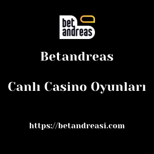 Betandreas Canlı Casino Oyunları