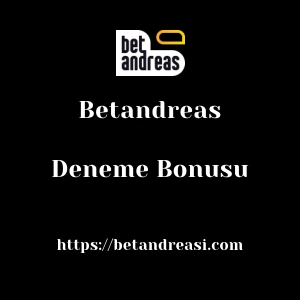 Betandreas Deneme Bonusu