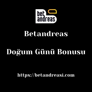 Betandreas Doğum Günü Bonusu